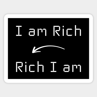 I am Rich T-Shirt mug apparel hoodie tote gift sticker pillow art pin Magnet